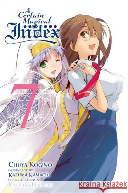 A Certain Magical Index, Vol. 7 (manga) Kazuma Kamachi 9780316346016 Little, Brown & Company - książka