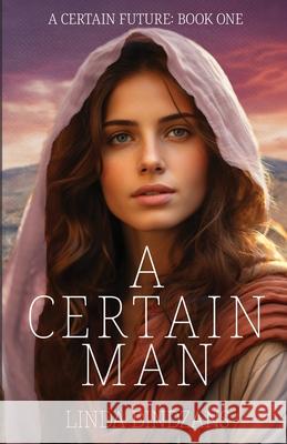 A Certain Man Linda Dindzans 9781649174031 Scrivenings Press LLC - książka