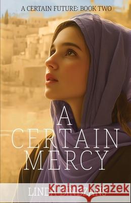 A Certain Mercy Linda Dindzans 9781649175533 Scrivenings Press LLC - książka