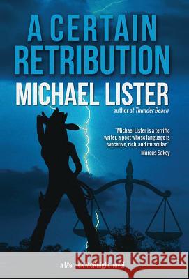 A Certain Retribution Michael Lister 9781888146455 Pulpwood Press - książka