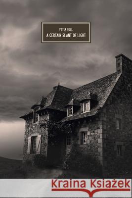 A Certain Slant of Light Peter Bell 9783912357134 Zagava Books - książka