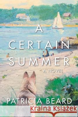 A Certain Summer Patricia Beard 9781664174993 Xlibris Us - książka