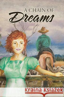 A Chain of Dreams Margaret Dwyer 9781504301169 Balboa Press Australia - książka