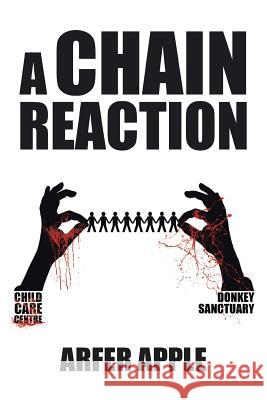 A Chain Reaction Arfer Apple 9781514446430 Xlibris - książka