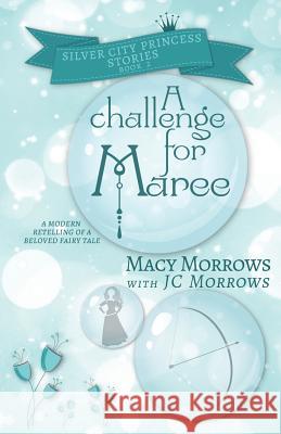 A Challenge for Maree Macy Morrows Jc Morrows 9781948733502 S&g Publishing - książka