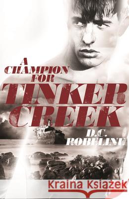A Champion for Tinker Creek D C Robeline 9781636792132 Bold Strokes Books - książka