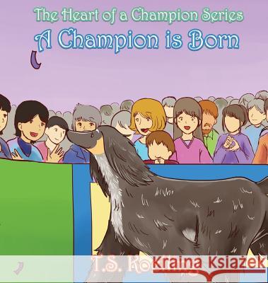 A Champion Is Born T. S. Koelling 9781947072121 Words Matter Publishing - książka