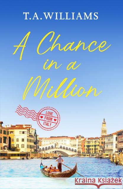 A Chance in a Million: A delightful, heartfelt love story to escape with T.A. Williams 9781800327689 Canelo - książka