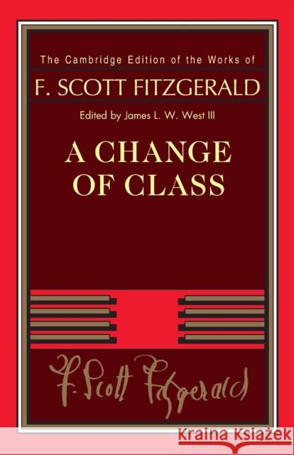 A Change of Class F. Scott Fitzgerald 9781009279666 Cambridge University Press - książka