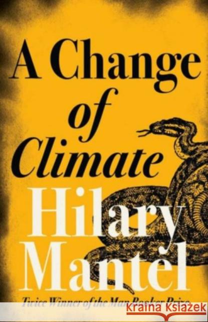 A Change of Climate Hilary Mantel 9780007172900 HarperCollins Publishers - książka