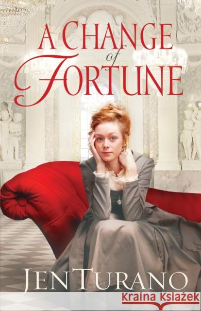 A Change of Fortune Jen Turano 9780764210181  - książka