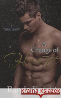 A Change of Heart Randa Knight 9781087893242 Randa Knight Books - książka