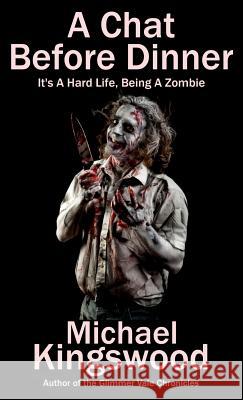 A Chat Before Dinner Michael Kingswood 9781950683086 Ssn Storytelling - książka