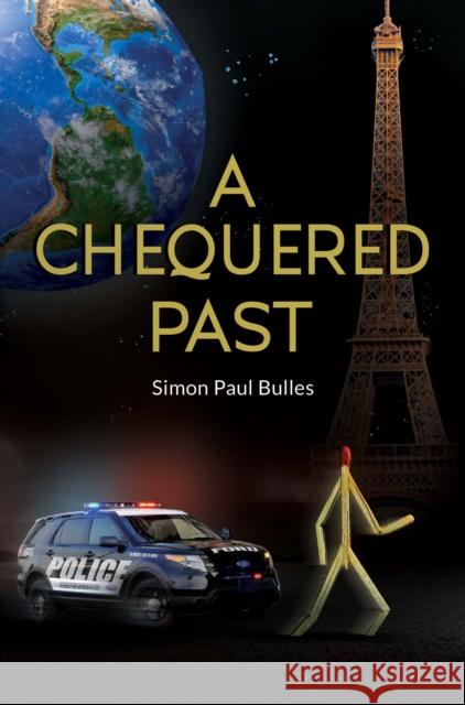 A Chequered Past Simon Paul Bulles 9781837947249 Pegasus Elliot Mackenzie Publishers - książka
