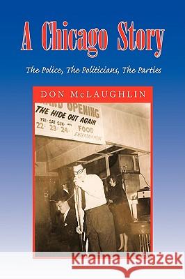 A Chicago Story Don McLaughlin 9781436385732 Xlibris Corporation - książka