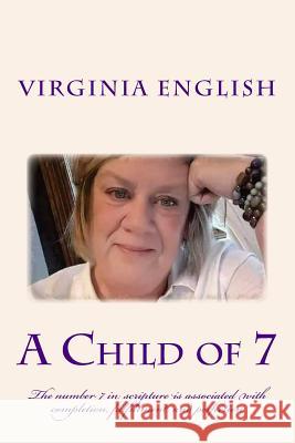 A Child of 7 Virginia English 9781946106353 Glorified Publishing - książka