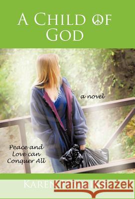 A Child of God Karen Higgins 9781462025466 iUniverse.com - książka