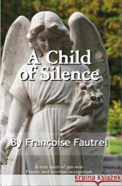 A Child of Silence Francoise Fautrel 9781596874268 iBooks - książka