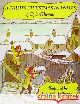 A Child's Christmas in Wales Dylan Thomas Edward Ardizzone 9780879233396 David R. Godine Publisher - książka