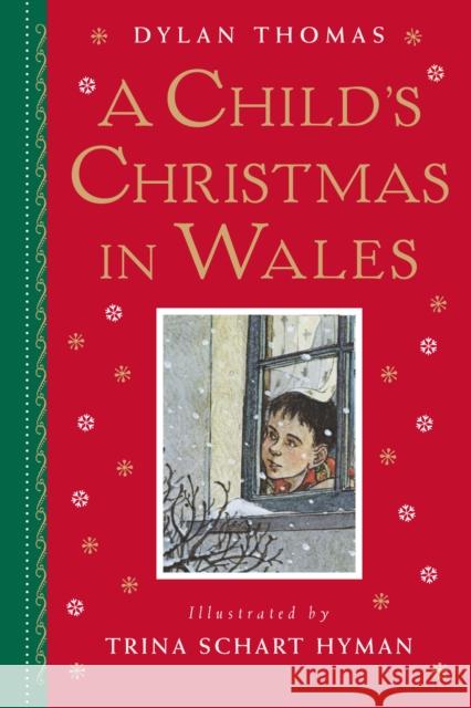 A Child's Christmas in Wales: Gift Edition Trina Schart Hyman Dylan Thomas 9780823438709 Holiday House - książka