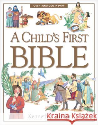 A Child's First Bible Kenneth N. Taylor Nadine Wickenden Diana Catchpole 9780842331746 Tyndale House Publishers - książka