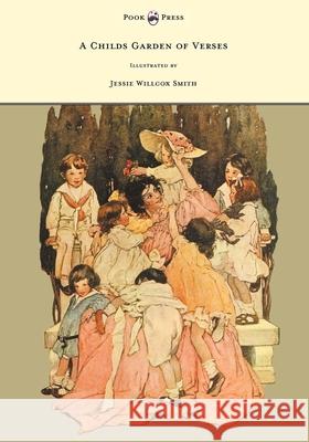 A Child's Garden of Verses - Illustrated by Jessie Willcox Smith Stevenson, Robert Louis 9781447448952 Pook Press - książka