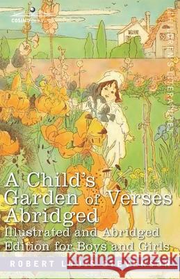 A Child's Garden of Verses: Abridged Edition for Boys and Girls Robert Louis Stevenson, E Mars 9781646794225 Cosimo Classics - książka