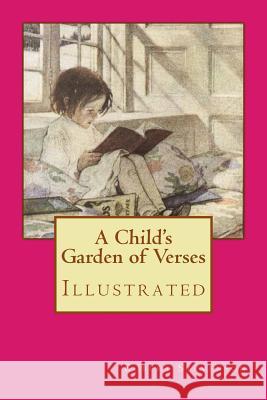 A Child's Garden of Verses: Illustrated Robert Louise Stevenson Jessie Willcox Smith 9781979192798 Createspace Independent Publishing Platform - książka