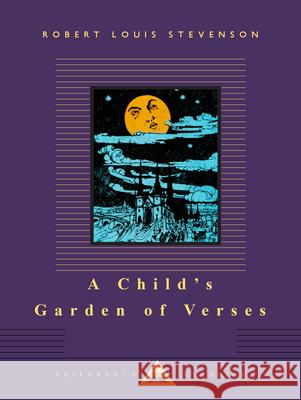 A Child's Garden of Verses: Illustrated by Charles Robinson Stevenson, Robert Louis 9780679417996 Everyman's Library - książka