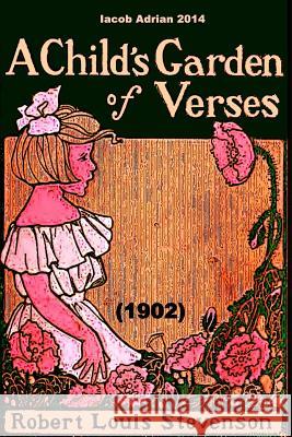 A child's garden of verses Robert Louis Stevenson 1902 Adrian, Iacob 9781503304710 Createspace - książka