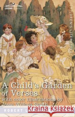 A Child's Garden of Verses: With Color Illustrations by Jessie Wilcox Smith Robert Louis Stevenson 9781646794201 Cosimo Classics - książka
