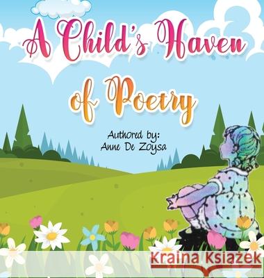 A Child's Haven of Poetry de Zoysa, Ann 9781954304543 Lime Press LLC - książka