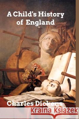 A Child's History of England Charles Dickens 9781006013355 Blurb - książka