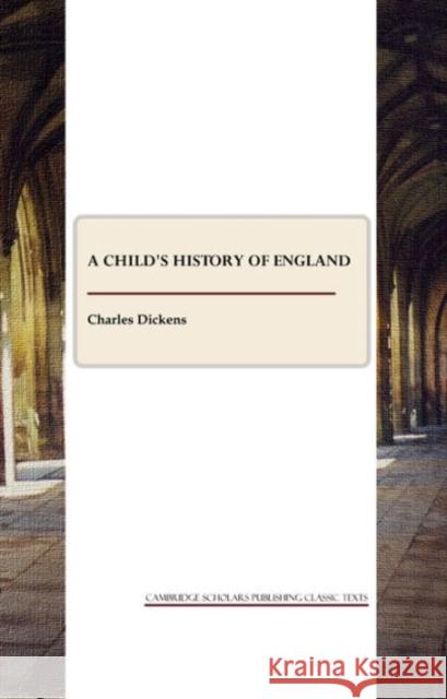 A Child's History of England  9781847188786 CSP Classic Texts - książka