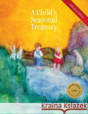 A Child's Seasonal Treasury, Education Edition Betty Jones Betty Jones 9780991492206 Ha-Arts - książka