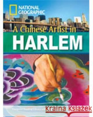 A Chinese Artist in Harlem : Text in English. Upper-Intermediate. Niveau B2 Rob Waring 9781424011179 National Geographic Learning - książka