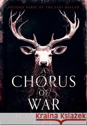 A Chorus of War (First Edition) Scott Palmer 9781738179398 Nytewood Press - książka