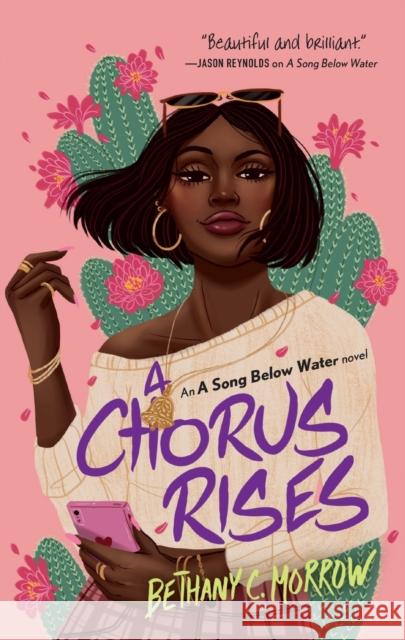 A Chorus Rises: A Song Below Water Novel Morrow, Bethany C. 9781250316042 Tor Teen - książka