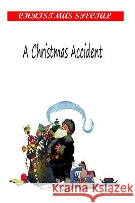 A Christmas Accident Patricia Selkirk Rod Seppelt David Selkirk 9781481162562 Cambridge University Press - książka