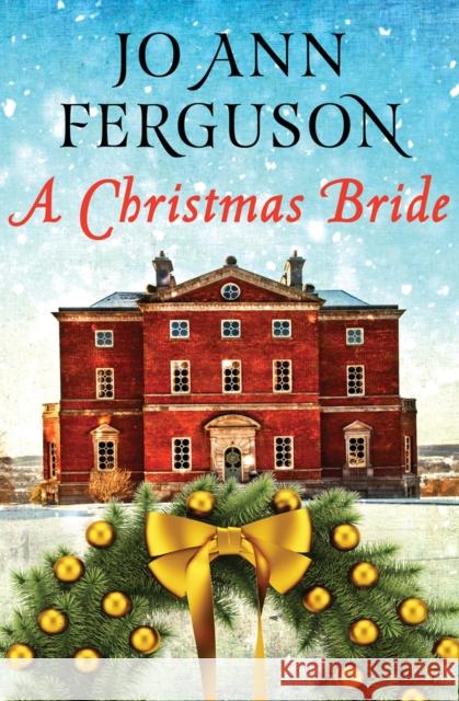 A Christmas Bride Jo Ann Ferguson 9781504053280 Open Road Media Romance - książka