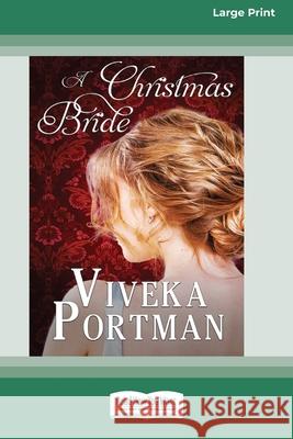 A Christmas Bride (16pt Large Print Edition) Viveka Portman 9780369354839 ReadHowYouWant - książka
