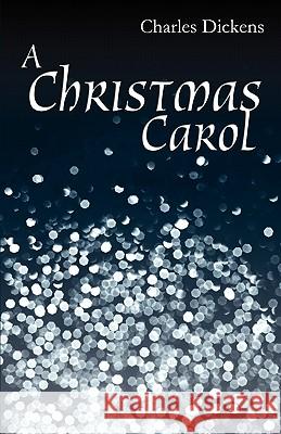 A Christmas Carol Charles Dickens 9781449910419 Createspace - książka