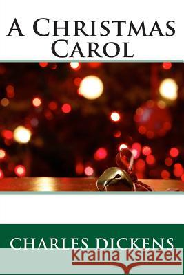 A Christmas Carol Charles Dickens 9781494253806 Createspace Independent Publishing Platform - książka