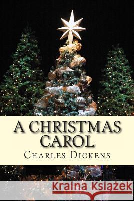 A Christmas Carol Charles Dickens 9781494839840 Createspace - książka