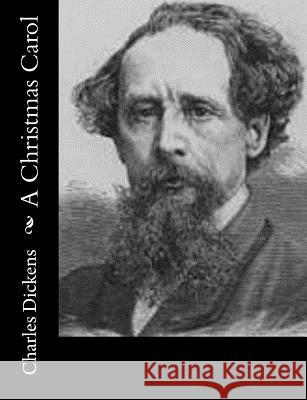 A Christmas Carol Charles Dickens 9781502809193 Createspace - książka
