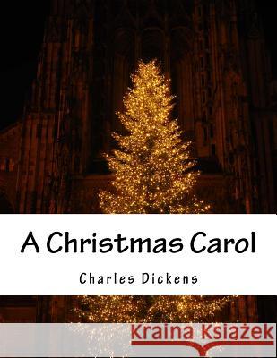 A Christmas Carol Charles Dickens 9781517243685 Createspace - książka