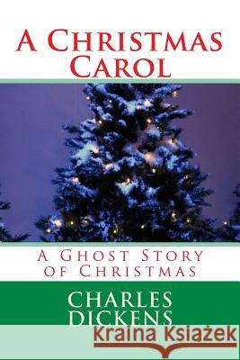 A Christmas Carol Charles Dickens Kathrine De Courtenay 9781519533340 Createspace - książka