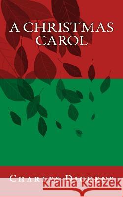 A Christmas Carol Charles Dickens 9781530064236 Createspace Independent Publishing Platform - książka