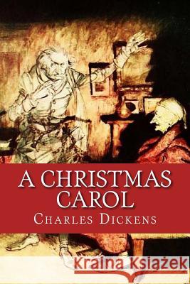 A Christmas Carol Charles Dickens 9781541069619 Createspace Independent Publishing Platform - książka