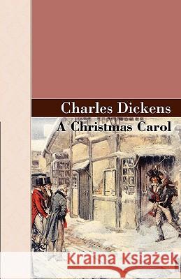 A Christmas Carol Charles Dickens 9781605120188 Akasha Classics - książka